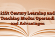 21St Century Learning and Teaching Modus Operandi and Advantages