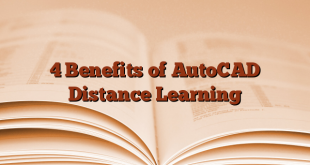 4 Benefits of AutoCAD Distance Learning