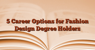 5 Career Options for Fashion Design Degree Holders
