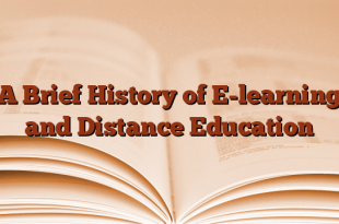 A Brief History of E-learning and Distance Education