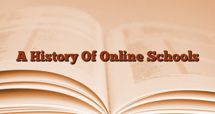 A History Of Online Schools