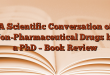 A Scientific Conversation of Non-Pharmaceutical Drugs by a PhD – Book Review