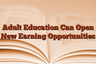 Adult Education Can Open New Earning Opportunities