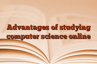 Advantages of studying computer science online