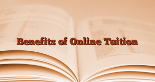 Benefits of Online Tuition