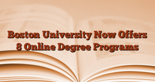 Boston University Now Offers 8 Online Degree Programs