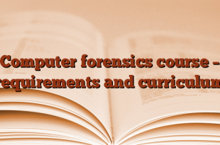 Computer forensics course – requirements and curriculum