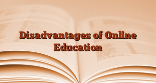 Disadvantages of Online Education