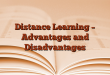 Distance Learning – Advantages and Disadvantages