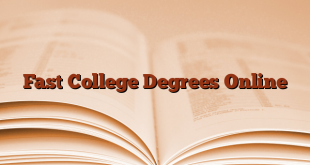 Fast College Degrees Online