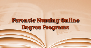 Forensic Nursing Online Degree Programs