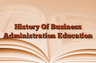 History Of Business Administration Education