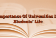 Importance Of Universities In Students’ Life