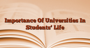 Importance Of Universities In Students’ Life
