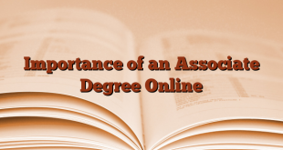 Importance of an Associate Degree Online