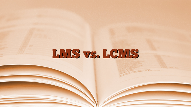 LMS vs LCMS