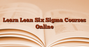 Learn Lean Six Sigma Courses Online
