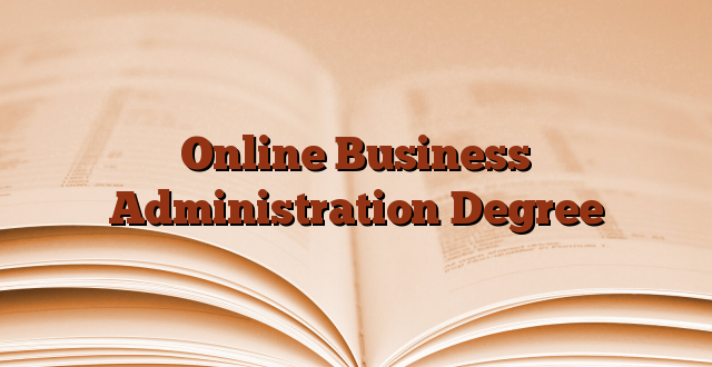 Online Business Administration Degree