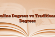 Online Degrees vs Traditional Degrees