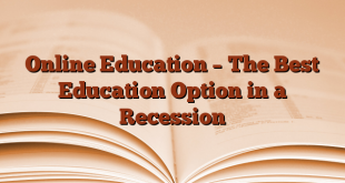 Online Education – The Best Education Option in a Recession