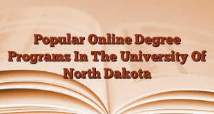 Popular Online Degree Programs In The University Of North Dakota