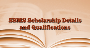 SBMS Scholarship Details and Qualifications