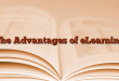 The Advantages of eLearning