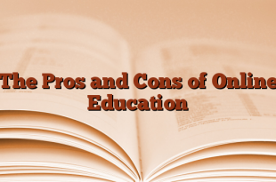 The Pros and Cons of Online Education