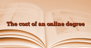 The cost of an online degree