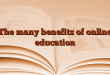 The many benefits of online education