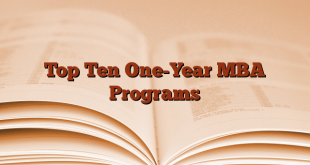 Top Ten One-Year MBA Programs