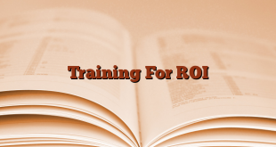 Training For ROI