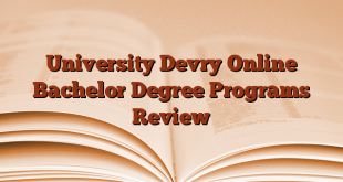 University Devry Online Bachelor Degree Programs Review