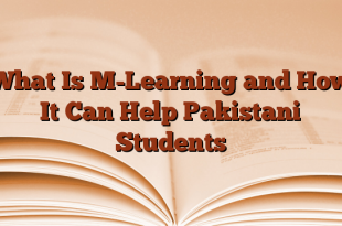 What Is M-Learning and How It Can Help Pakistani Students