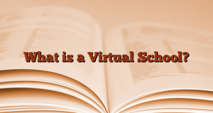 What is a Virtual School?