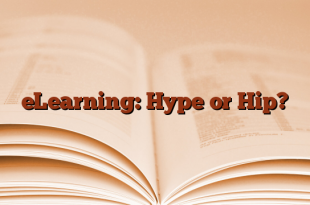 eLearning: Hype or Hip?