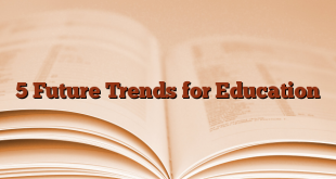 5 Future Trends for Education