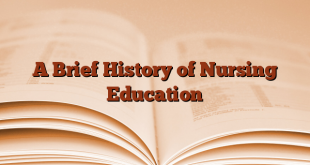 A Brief History of Nursing Education