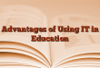 Advantages of Using IT in Education