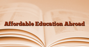 Affordable Education Abroad