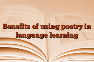 Benefits of using poetry in language learning