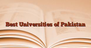 Best Universities of Pakistan