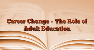 Career Change – The Role of Adult Education