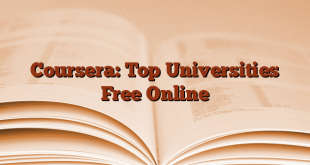 Coursera: Top Universities Free Online