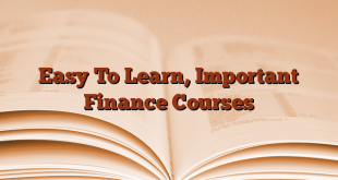 Easy To Learn, Important Finance Courses