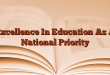 Excellence In Education As A National Priority