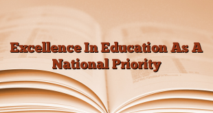 Excellence In Education As A National Priority