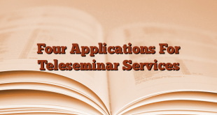 Four Applications For Teleseminar Services