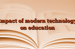 Impact of modern technology on education