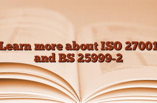 Learn more about ISO 27001 and BS 25999-2